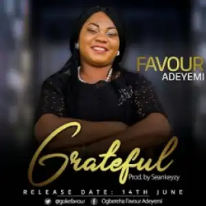 Favour Adeyemi - Grateful